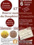 47ème Bourse Numismatique du Dauphiné - Grenoble