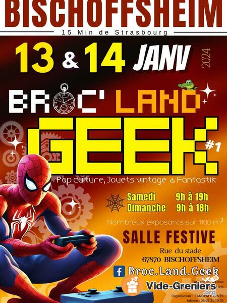 Broc ' Land Geek Bischoffsheim