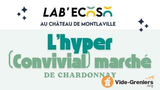 Photo de l'événement L'hyper (convivial) marché de Chardonnay
