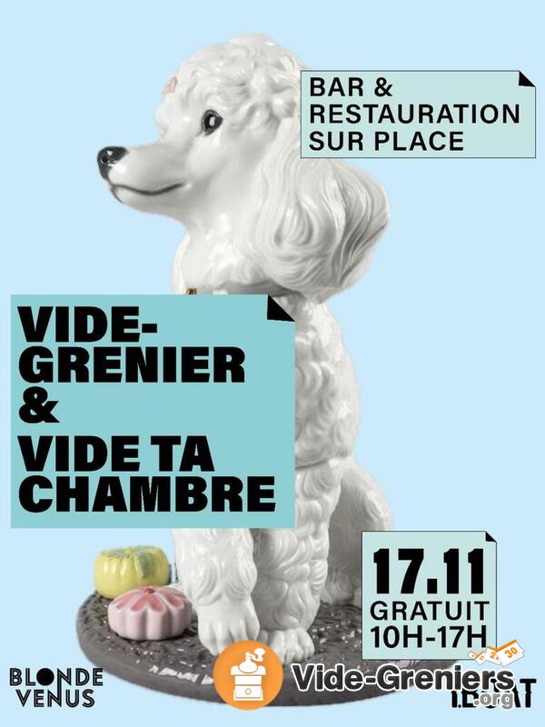 Vide-grenier et vide ta chambre