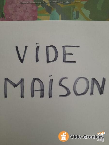 Vide maison