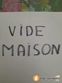 Vide maison