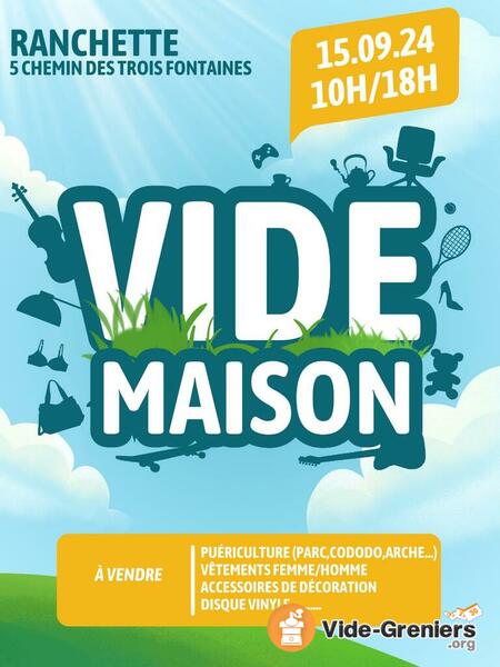 Vide maison