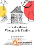 VIDE-MAISON Vintage de la famille