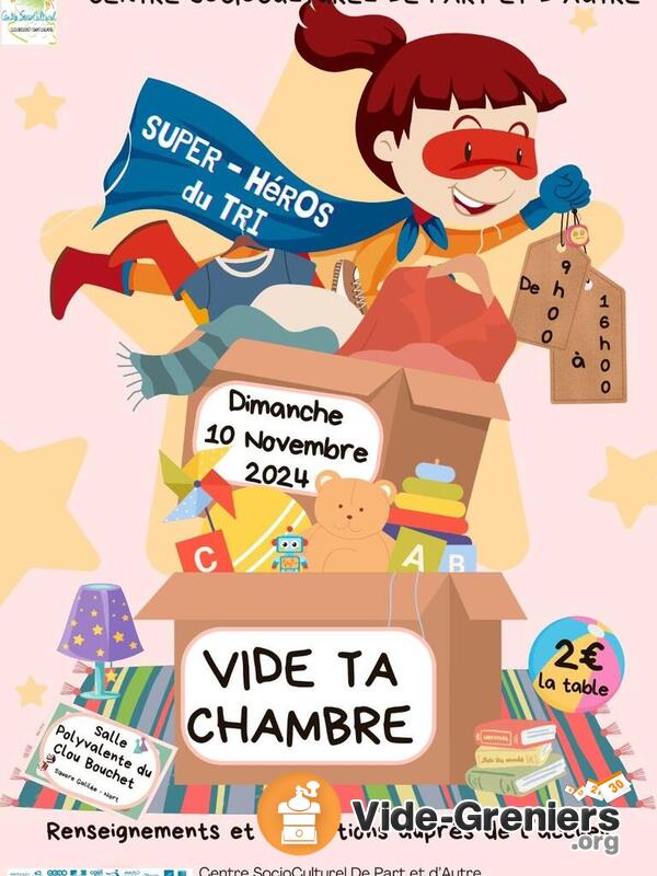 Vide ta Chambre