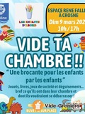 Vide ta chambre, les enfants seront les exposants :)